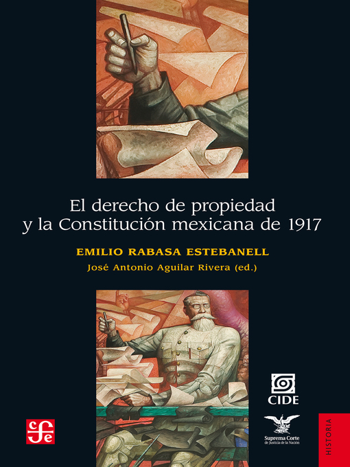 Detalles del título El derecho de propiedad y la Constitución mexicana de 1917 de Emilio  Rabasa Estebanell - Lista de espera